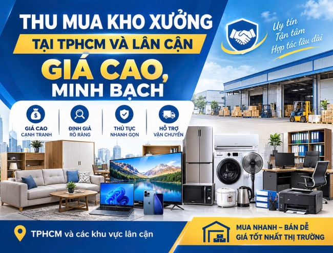 Thu Mua Kho Xưởng Tại TPHCM Và Lân Cận Giá Cao, Minh Bạch